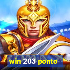 win 203 ponto